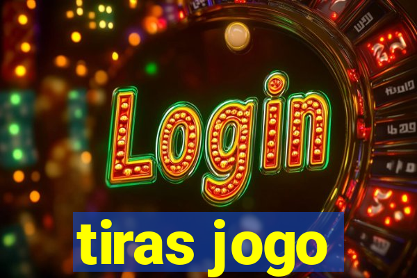 tiras jogo